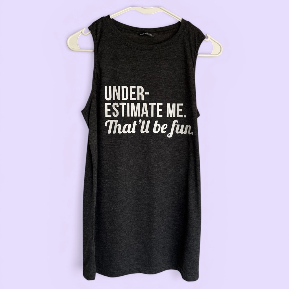 Lilicloth Funny Tank Top Underestimate Me Charcoal Gray Size L